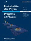 FORTSCHRITTE DER PHYSIK-PROGRESS OF PHYSICS雜志封面